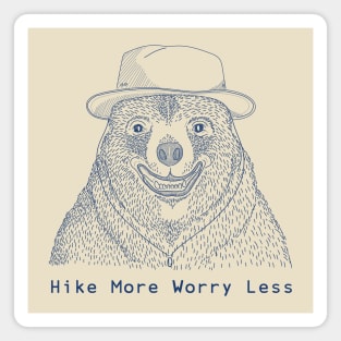 Hike More Worry less / Smiling Bear Magnet